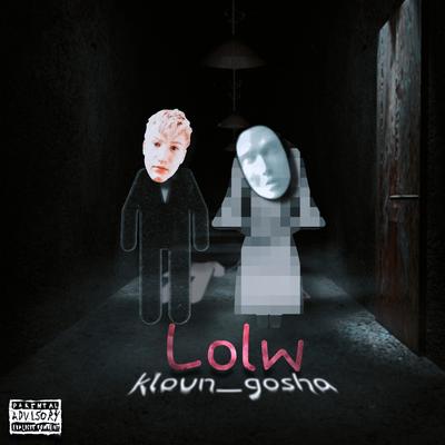 Lolw's cover