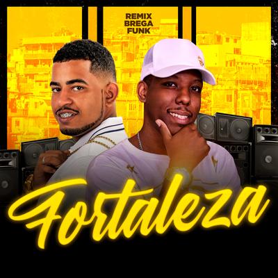 Fortaleza (Remix Bregafunk)'s cover