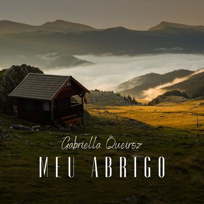 Meu Abrigo By Gabriella Queiroz's cover