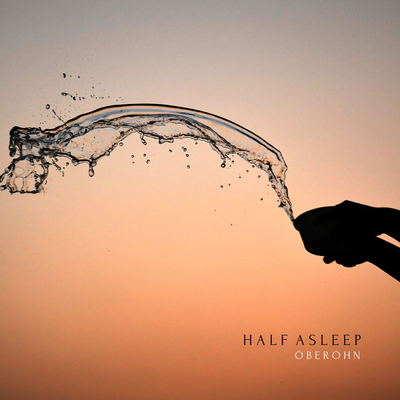 Half Asleep By Oberohn's cover