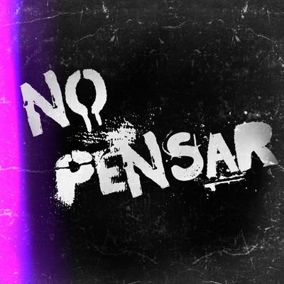 No Pensar's cover