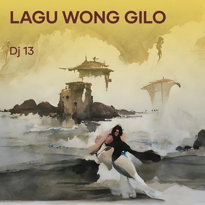 Lagu Wong Gilo (Remix)'s cover