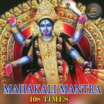 Mahakali Mantra108 Times's cover