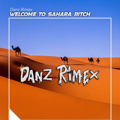 WELCOME TO SAHARA BITCH's cover