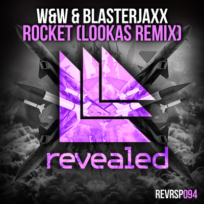 Rocket (Original Mix) By Lookas, W&W, Blasterjaxx's cover