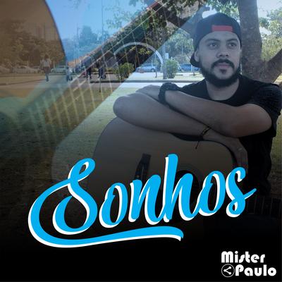 Sonhos By Mister Paulo's cover