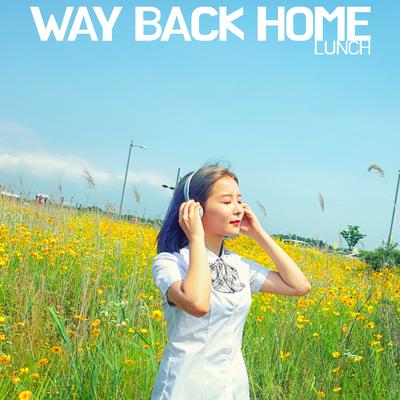 Way Back Home (2021) By LUNCH's cover