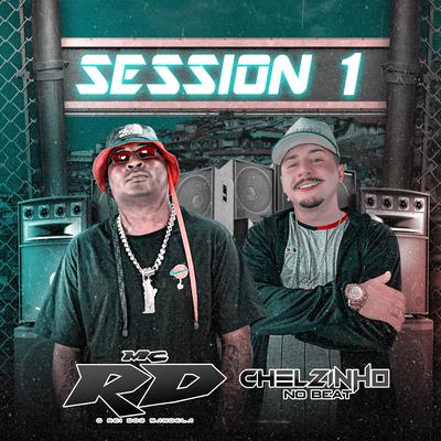 Session 1 By Chelzinho No Beat, Mc RD's cover