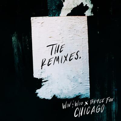 Chicago (Remixes)'s cover