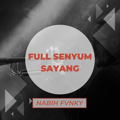 Full Senyum Sayang (Remix)'s cover