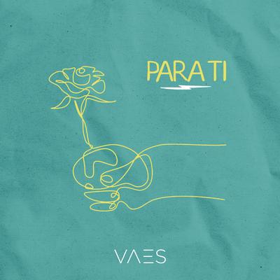 Para Ti By Vaes's cover