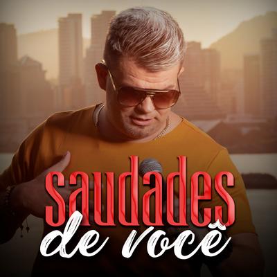Saudades de Você By Alemão Do Forró's cover