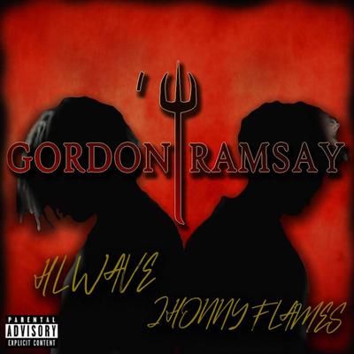 Gordon Ramsay By HL Wave, Jhonny Flames's cover