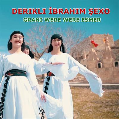 Derikli İbrahim Şexo's cover