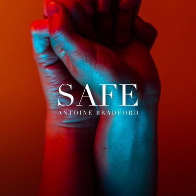Safe By Antoine Bradford's cover