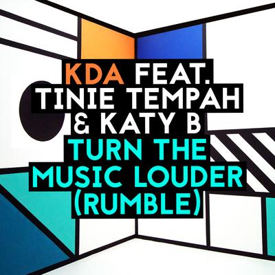 Turn the Music Louder (Rumble) (feat. Tinie Tempah) (Radio Edit) By KDA, Tinie Tempah, Katy B's cover