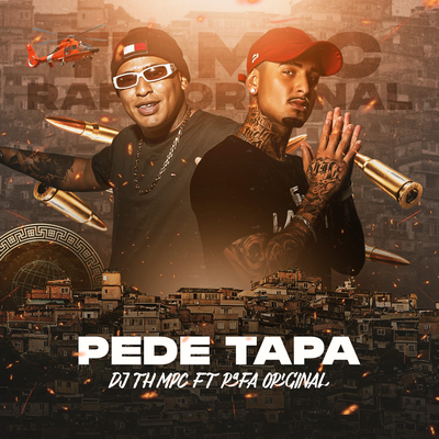 Pede Tapa By MC Rafa Original, DJ TH Mpc's cover