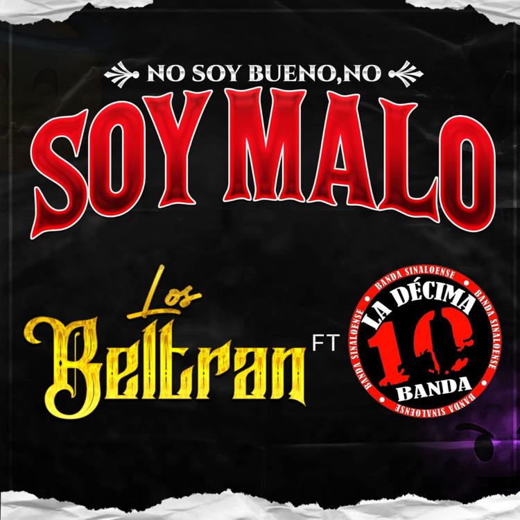 Los Beltran (Feat. La Decima Banda)'s avatar image
