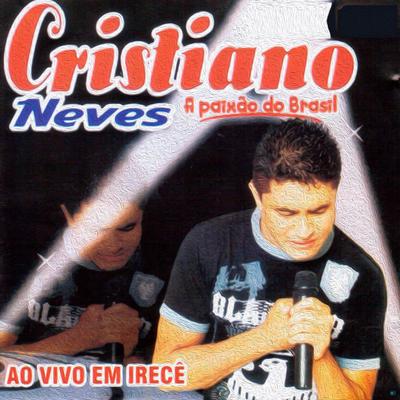 Meu Bem (Ao Vivo) By Cristiano Neves's cover