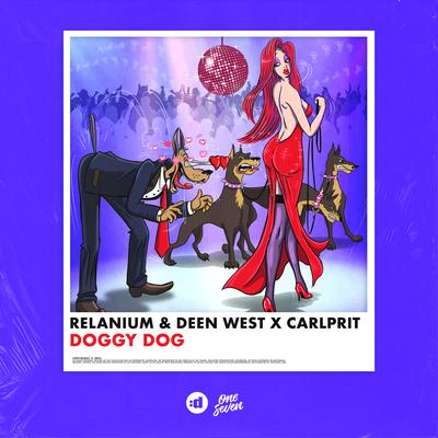 Doggy Dog By Relanium, Deen West, Carlprit's cover