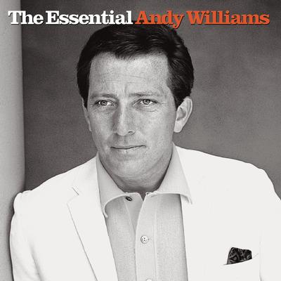The Essential Andy Williams's cover