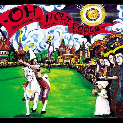 Oh Holy Fools - The Music Of Son, Ambulance And Bright Eyes's cover