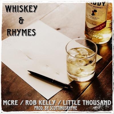 Whiskey & Rhymes (feat. Rob Kelly & Little Thousand)'s cover