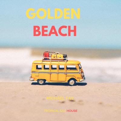 Golden Beach By Michael FAY's cover