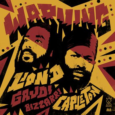 Warning (Gaudi Version) By Lion D, Capleton, Gaudi, Bizzarri's cover