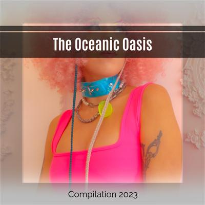 The Oceanic Oasis's cover