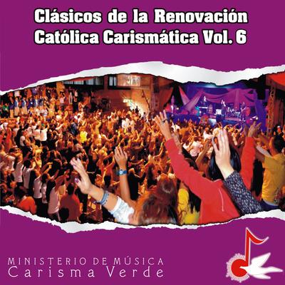 Clásicos de la Renovación Católica Carismática, Vol. 6's cover