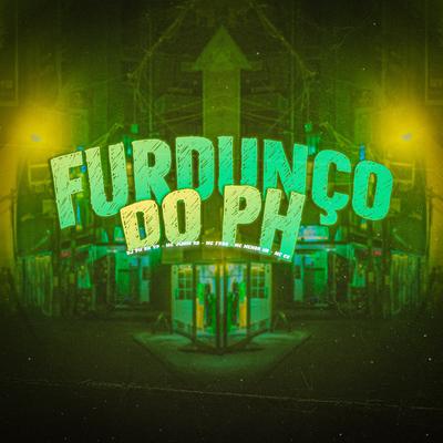 Furdunço do Ph By Dj Ph Da Vp, Mc Frog, MC Junin RD, MC CG, MC MENOR HR's cover