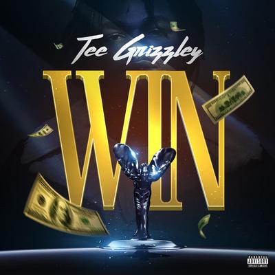 Win By Tee Grizzley's cover