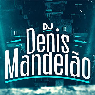 AQUECIMENTO PARA AS MENINAS By DJ Denis Mandelão, Mc Gw, Mc Branquinha's cover