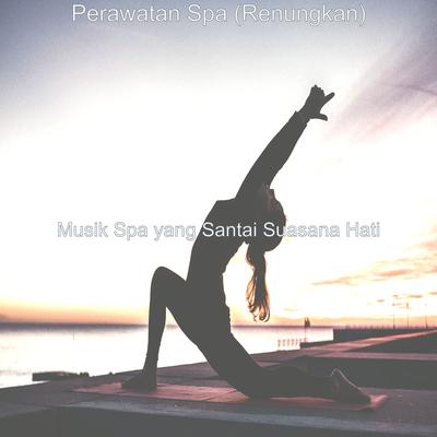 Perawatan Spa (Renungkan)'s cover