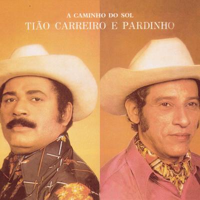 Hoje eu não posso ficar By Tião Carreiro & Pardinho's cover