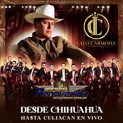 Desde Chihuahua Hasta Culiacan En Vivo's cover