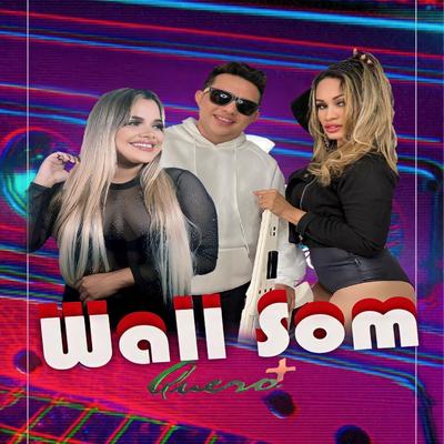 Wall Som By Banda Quero+'s cover