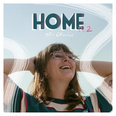 Home pt. 2 By Anne Nederhoed's cover