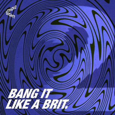 Bang It Like A Brit 2's cover