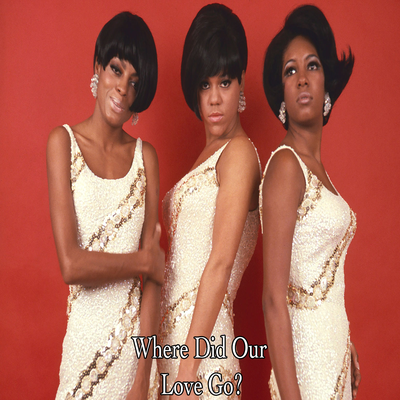 Where Did Our Love Go By The Supremes's cover