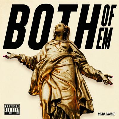 Both of Em By Bhad Bhabie's cover