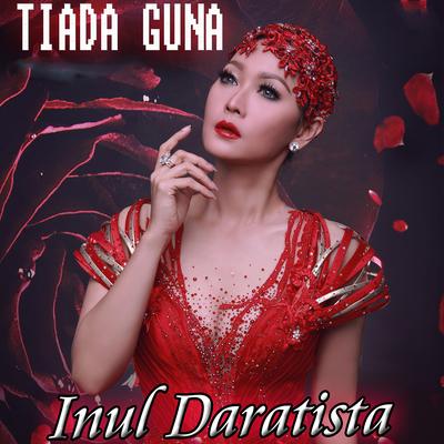 Tiada Guna's cover