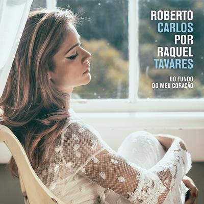 De Tanto Amor (feat. Ana Carolina) By Raquel Tavares, Ana Carolina's cover