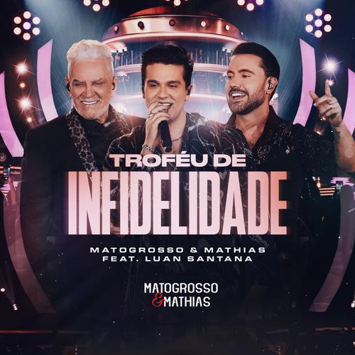 Troféu de Infidelidade (Ao Vivo)'s cover