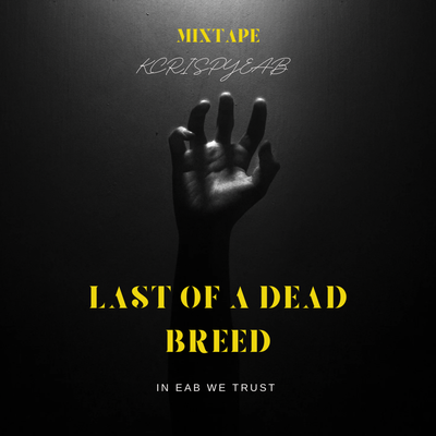 Last Of A Dead Breed's cover