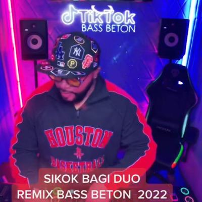 DJ Sikok Bagi Duo Remix Bass Beton 2022 By Meli Dedi's cover