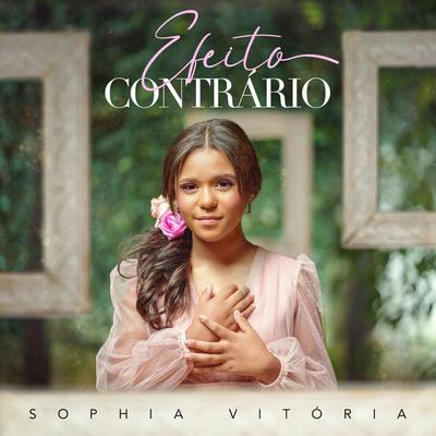 Efeito Contrário By Sophia Vitória's cover