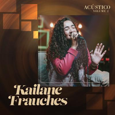 Tá nas Mãos de Deus By Kailane Frauches's cover