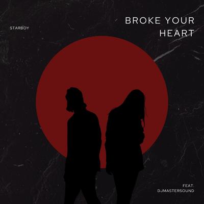 Broke Your Heart (Radio Edit)'s cover